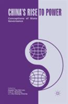 China's Rise to Power: Conceptions of State Gov... 1349446785 Book Cover