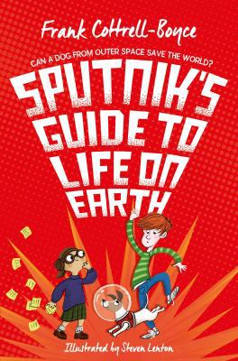 Sputnik's Guide to Life on Earth            Book Cover