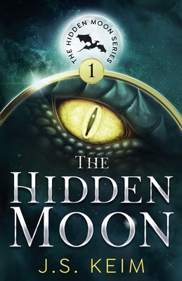 The Hidden Moon, An Unexpected Adventure in Out... 1393279503 Book Cover