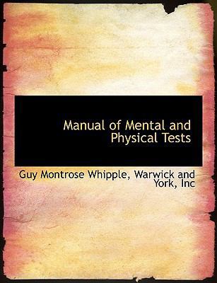 Manual of Mental and Physical Tests 1140352814 Book Cover