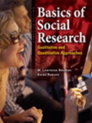 Basics of Social Research: Qualitative and Quan... 0205441769 Book Cover