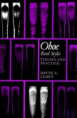 Oboe Reed Styles: Theory and Practice 0253378915 Book Cover