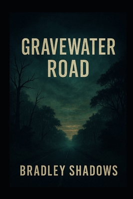 Grave Water Road B0G19RFS84 Book Cover