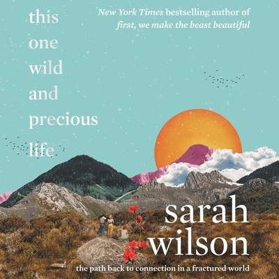 This One Wild and Precious Life: The Path Back ... 1799946274 Book Cover