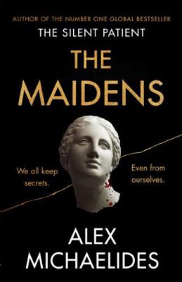 'The Maidens: The new thriller from the author ... 1409181669 Book Cover