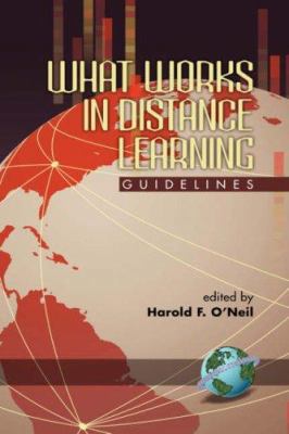 What Works in Distance Learning: Guidelines (Hc) 1593112610 Book Cover