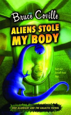 Aliens Stole My Body 1417811285 Book Cover