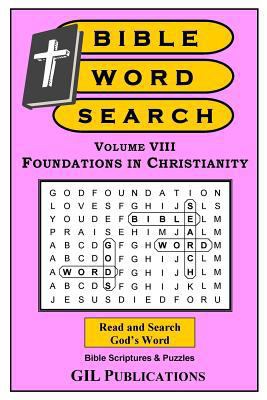 Bible Word Search, Volume VIII: Foundations in ... 1523685018 Book Cover