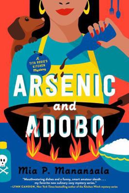 Arsenic and Adobo: A Tita Rosie's Kitchen Myste... 1643859315 Book Cover