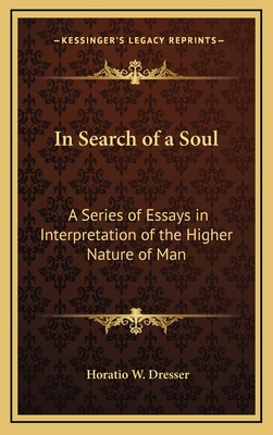 In Search of a Soul: A Series of Essays in Inte... 1163318965 Book Cover