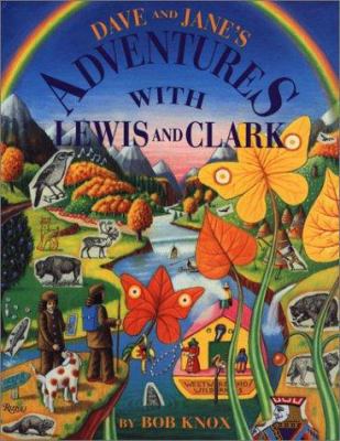 Dave & Janes Adventures with Lewis & Clark 0847818349 Book Cover