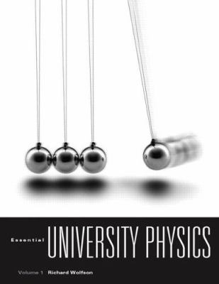 Essential University Physics: Volume 1 0805338292 Book Cover