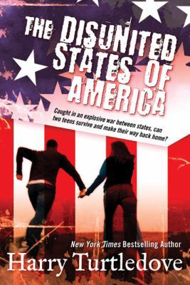 The Disunited States of America: A Novel of Cro... 0765328240 Book Cover