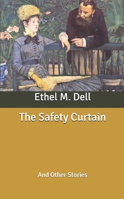 The Safety Curtain: And Other Stories B086FTSBM8 Book Cover