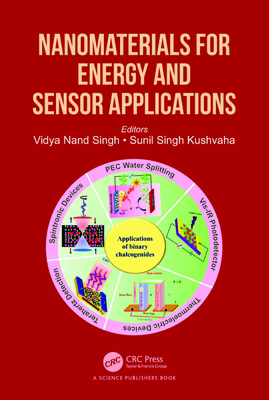 Nanomaterials for Energy and Sensor Applications 1032397004 Book Cover
