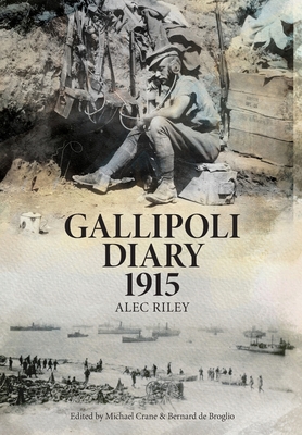 Gallipoli Diary 1915 0645235903 Book Cover