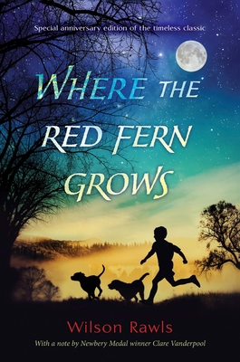 Where the Red Fern Grows 0399551239 Book Cover