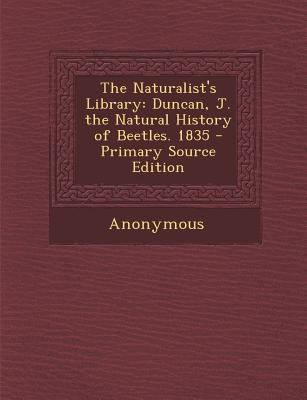 The Naturalist's Library: Duncan, J. the Natura... 1289485607 Book Cover