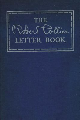 The Robert Collier Letter Book 1388273314 Book Cover