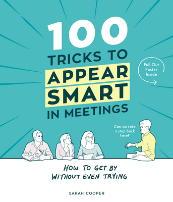 100 Tricks to Appear Smart In Meetings 1910931187 Book Cover