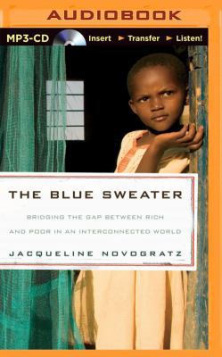 The Blue Sweater: Bridging the Gap Between Rich... 1491574542 Book Cover