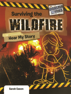 Surviving the Wildfire: Hear My Story B0GMYW5M8C Book Cover