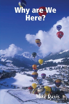 why are we here 1105543161 Book Cover