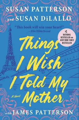 Things I Wish I Told My Mother: The Perfect Mot... 0316406201 Book Cover