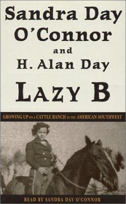 Lazy B: Growing Up on a Cattle Ranch in the Ame... 0553529013 Book Cover
