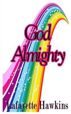 God Almighty 151203133X Book Cover