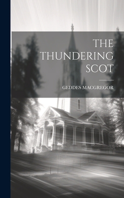 The Thundering Scot 1019405058 Book Cover