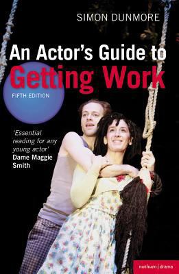 An Actor's Guide to Getting Work B0092IUVDM Book Cover