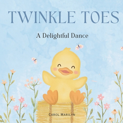 Twinkle toes: A delightful dance B0D688L9JW Book Cover