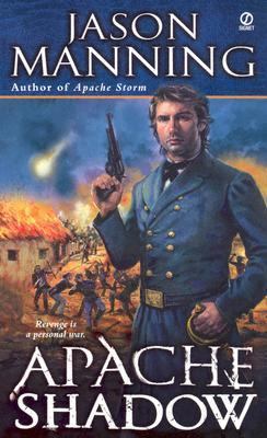 Apache Shadow 0451214412 Book Cover