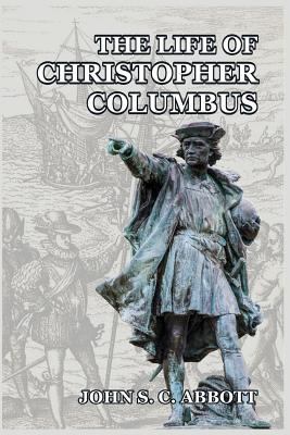 The Life of Christopher Columbus 1388979616 Book Cover