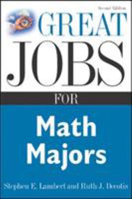 Great Jobs for Math Majors, Second Ed. 0071448594 Book Cover