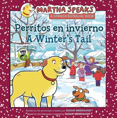 Perritos en Invierno/ A Winter's Tail [Spanish] 0547595603 Book Cover