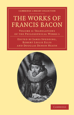 The Works of Francis Bacon 1108040675 Book Cover