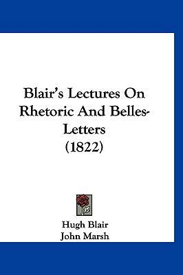Blair's Lectures on Rhetoric and Belles-Letters... 1120164729 Book Cover