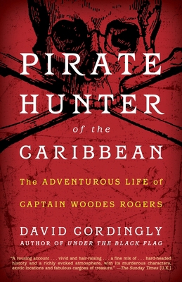 Pirate Hunter of the Caribbean: The Adventurous... 0812980174 Book Cover