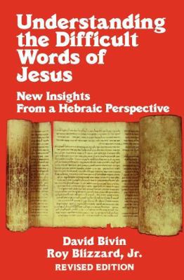 Understanding the Difficult Words of Jesus (REV) 156043550X Book Cover