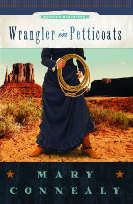 Wrangler in Petticoats [Large Print] 1602859493 Book Cover