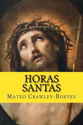 Horas Santas (Spanish Edition) [Spanish] 1987451449 Book Cover