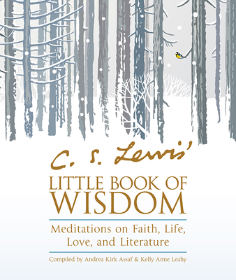 C. S. Lewis' Little Book of Wisdom: Meditations... 1571748458 Book Cover