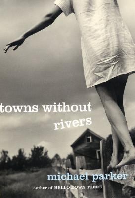 Towns Without Rivers 0380978601 Book Cover