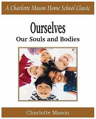 Ourselves, Our Souls and Bodies: Charlotte Maso... 1935785710 Book Cover