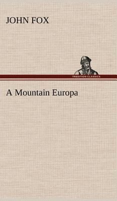 A Mountain Europa 3849157024 Book Cover