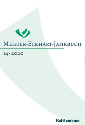 Meister-Eckhart-Jahrbuch: Band 14 (2020): Meist... [German] 3170373811 Book Cover