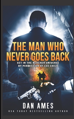 The Jack Reacher Cases (The Man Who Never Goes ... B09NRGQWR4 Book Cover