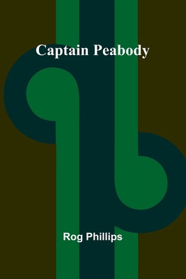 Captain Peabody 9364738292 Book Cover